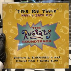 Take Me There by Blackstreet & Mya featuring Mase & Blinky Blink