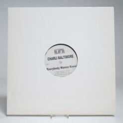 Charli Baltimore – Everybody Wanna Know (12″ Vinyl Single)