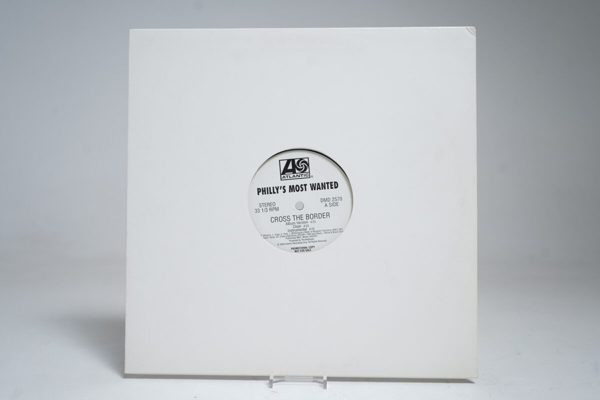Philly’s Most Wanted - Cross the Border (12″ Vinyl Single)