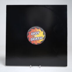 Hot to Death – Remixes (12" Vinyl Single)