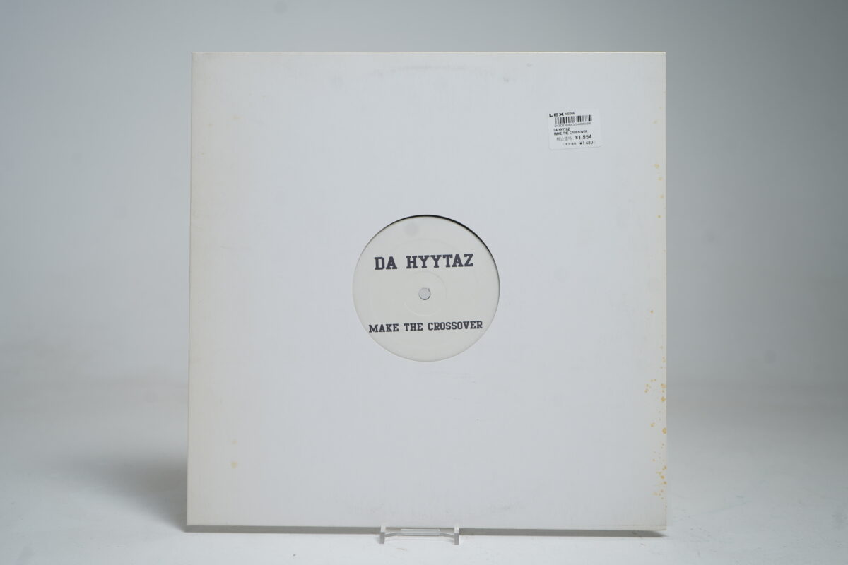 Da Hyttaz – Make the Crossover (12" Vinyl Single)