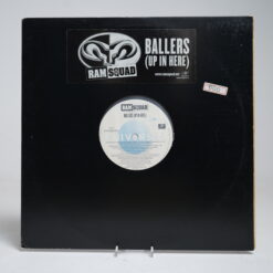 Ram Squad – Ballers (Up in Here) (12" Vinyl Single)
